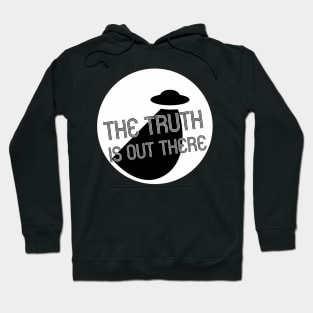 The truth is out there - UFO Hoodie